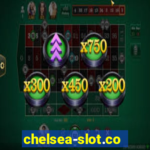 chelsea-slot.com