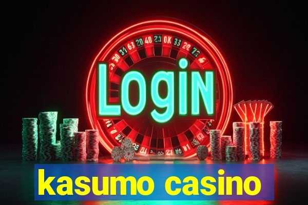 kasumo casino