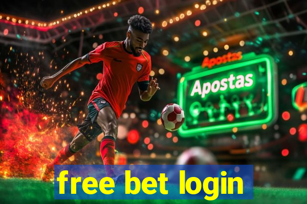 free bet login