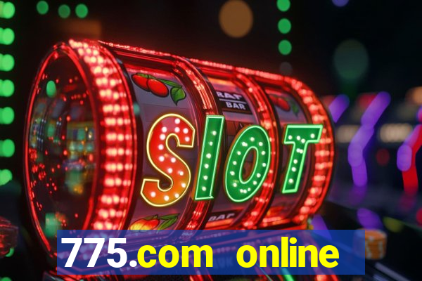 775.com online slots casino