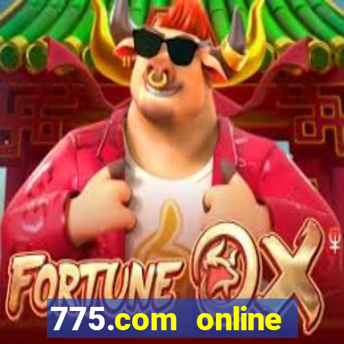 775.com online slots casino