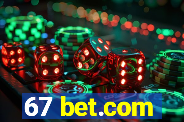 67 bet.com