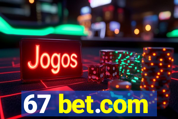 67 bet.com