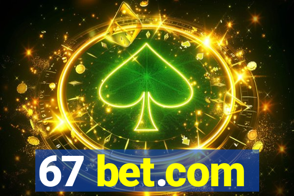 67 bet.com