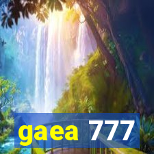 gaea 777