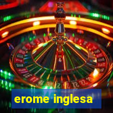 erome inglesa