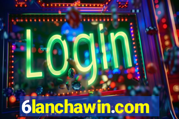 6lanchawin.com