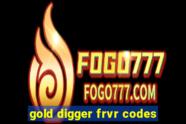 gold digger frvr codes