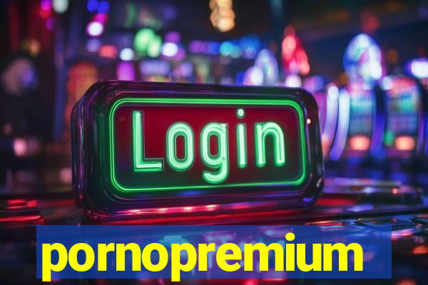 pornopremium