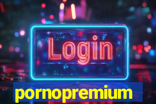 pornopremium