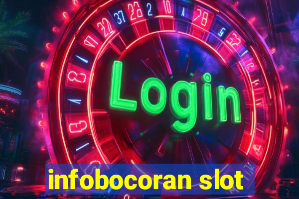 infobocoran slot