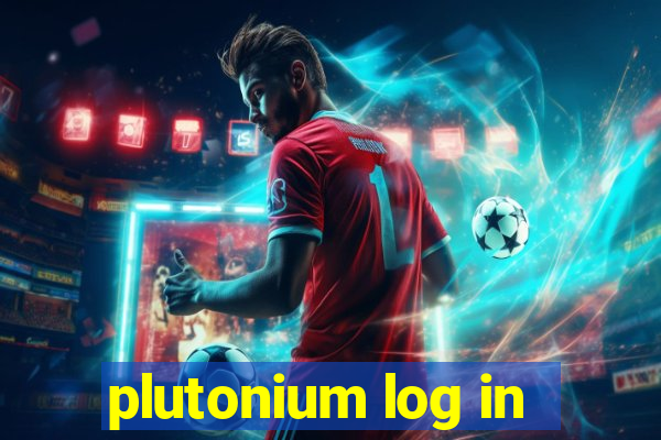 plutonium log in