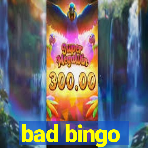 bad bingo