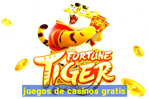 juegos de casinos gratis