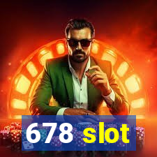 678 slot