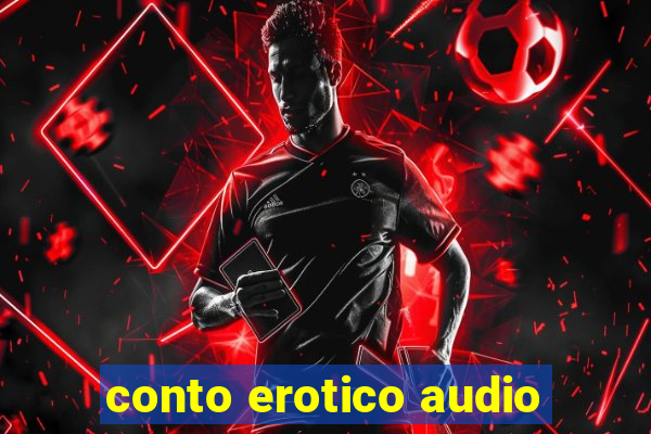 conto erotico audio