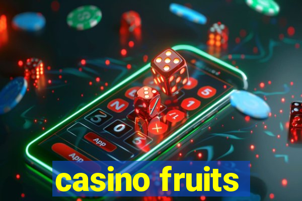 casino fruits