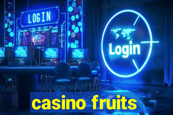 casino fruits