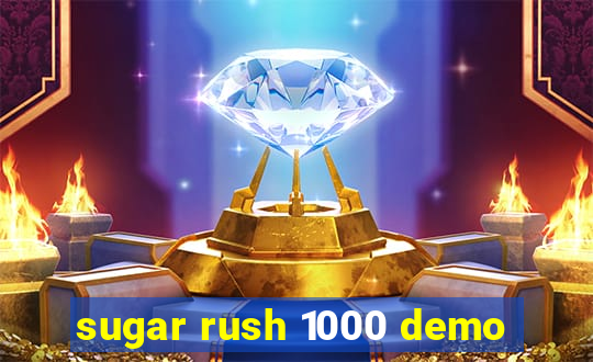 sugar rush 1000 demo