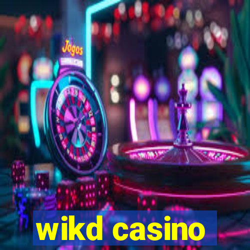 wikd casino