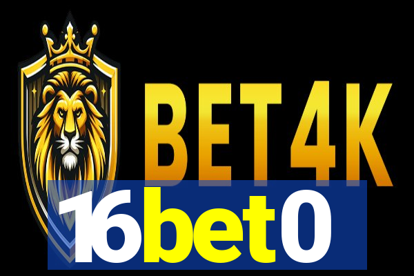 16bet0