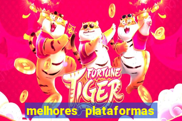 melhores plataformas chinesas de jogos