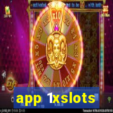 app 1xslots