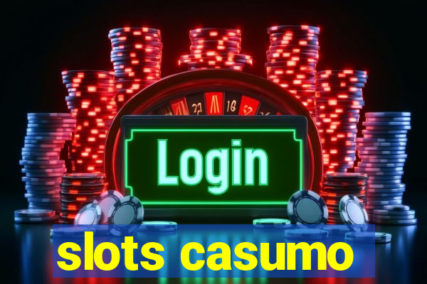 slots casumo