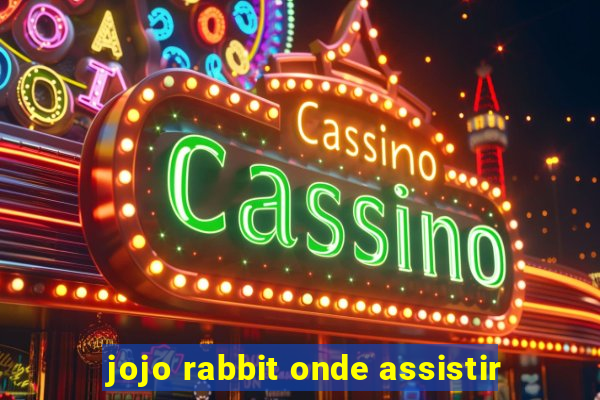 jojo rabbit onde assistir