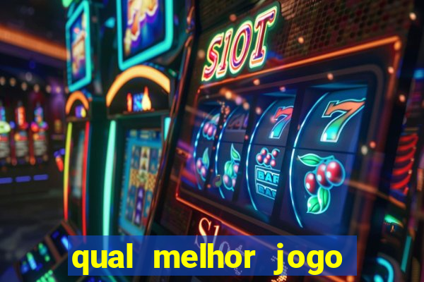 qual melhor jogo para apostar