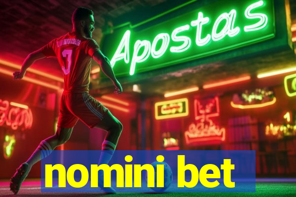 nomini bet