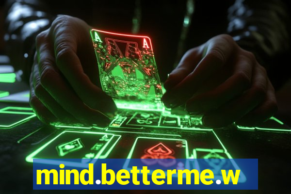 mind.betterme.world