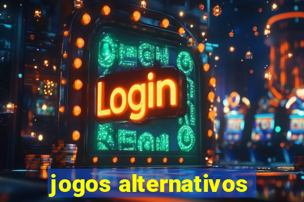 jogos alternativos