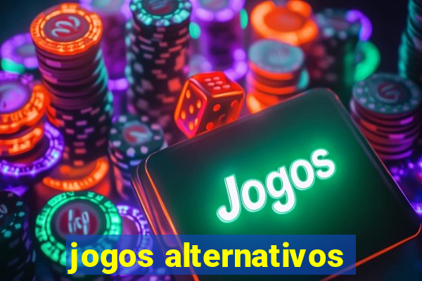 jogos alternativos