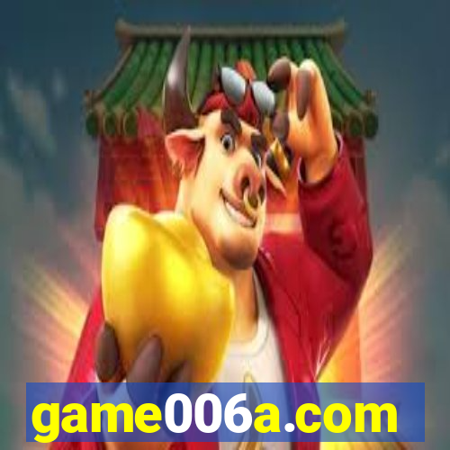 game006a.com