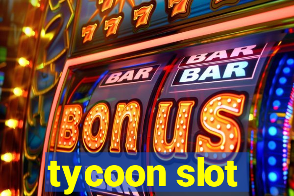 tycoon slot