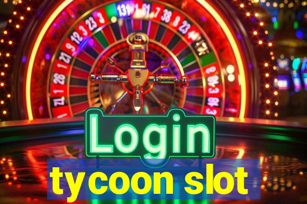 tycoon slot