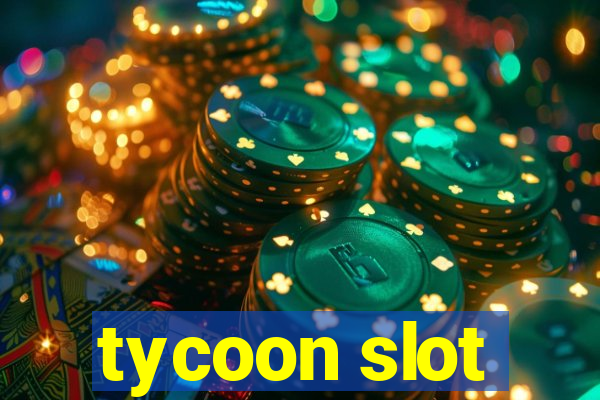 tycoon slot