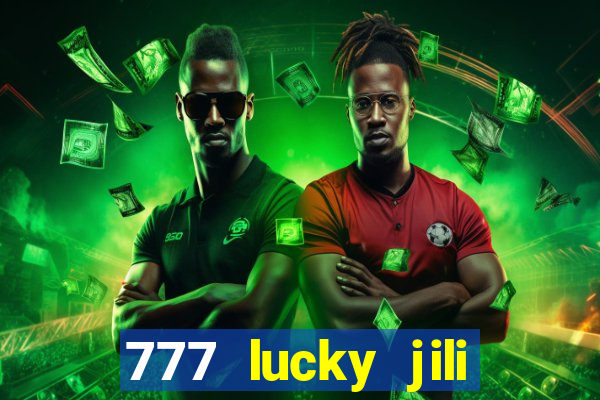 777 lucky jili slots casino