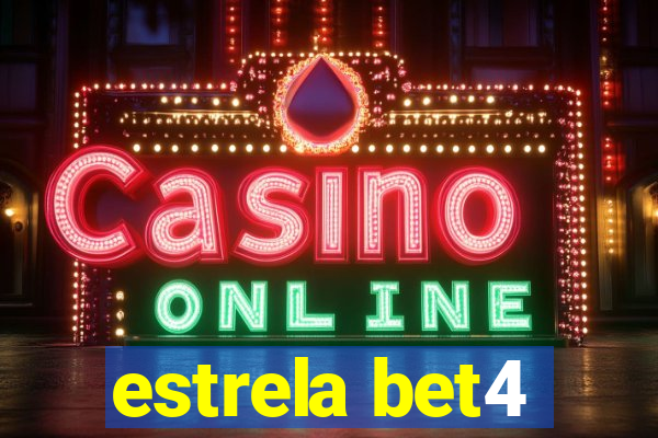 estrela bet4