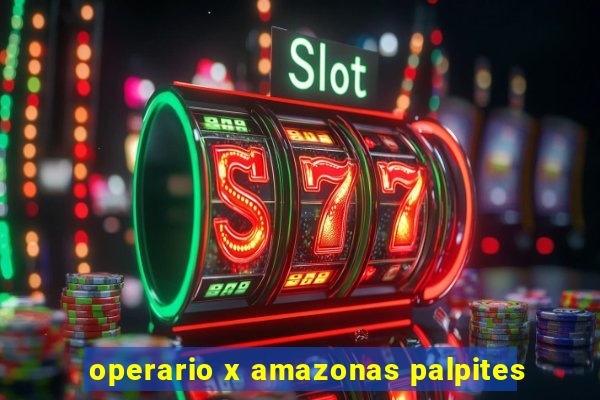 operario x amazonas palpites