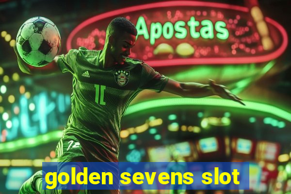 golden sevens slot