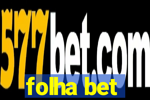 folha bet