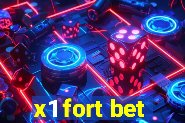 x1 fort bet