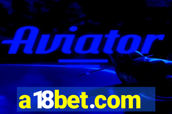 a18bet.com