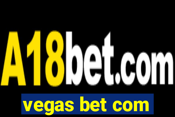 vegas bet com