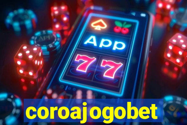 coroajogobet