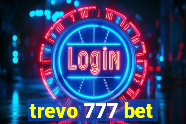 trevo 777 bet