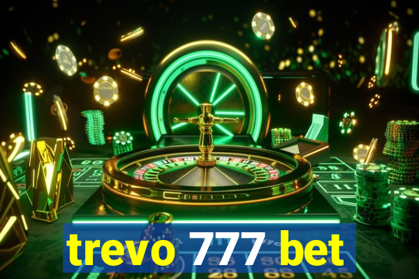 trevo 777 bet