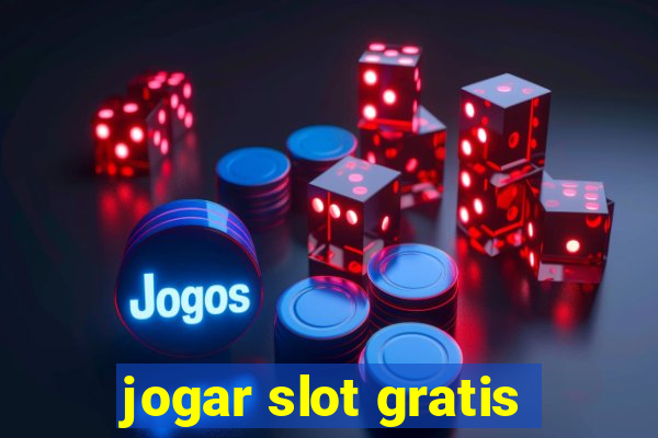 jogar slot gratis